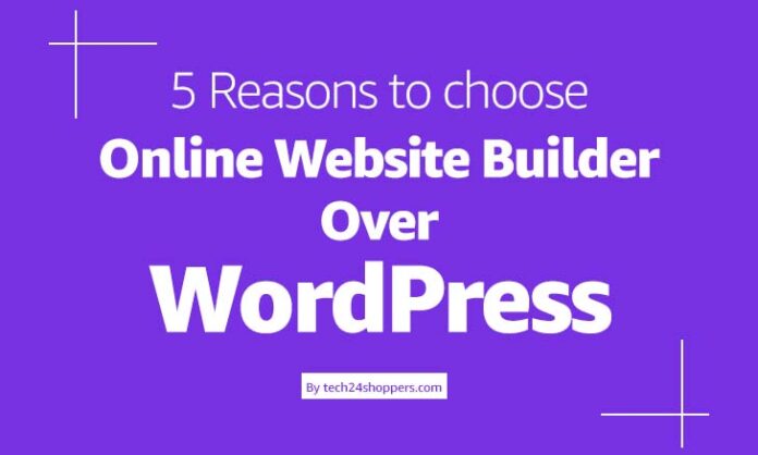 5 Reasons to Choose Website Builder over WordPress